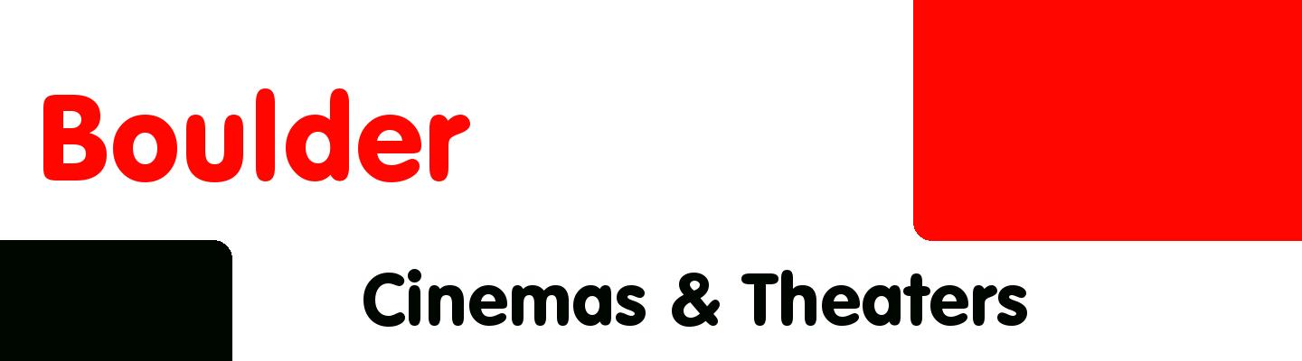 Best cinemas & theaters in Boulder - Rating & Reviews